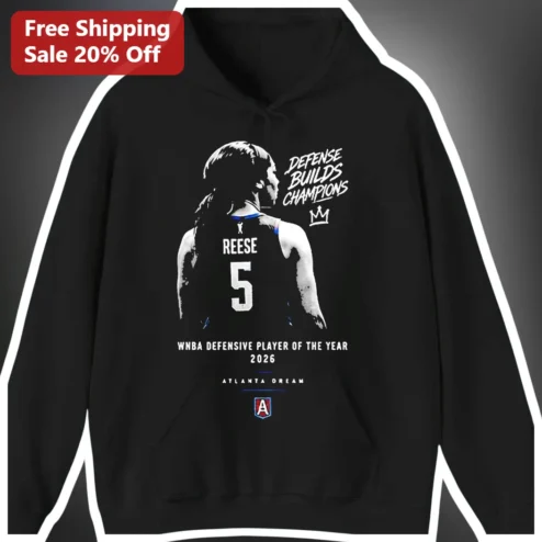 WNBA Defensive Player of the Year Hoodie Defense Builds Champions Rhyne Howard Atlanta Dream Fan Apparel