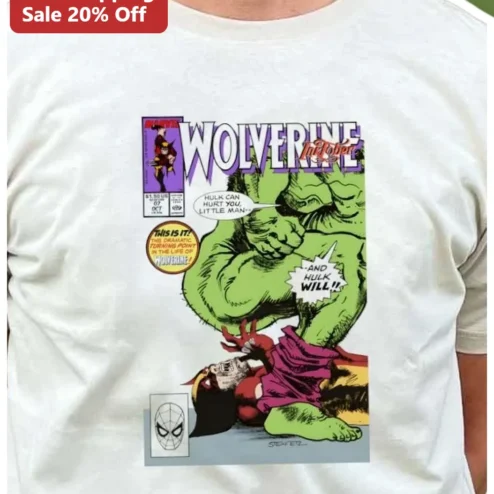 Wolverine Hulk Quote Graphic Tee Marvel Comic Book Humor Shirt