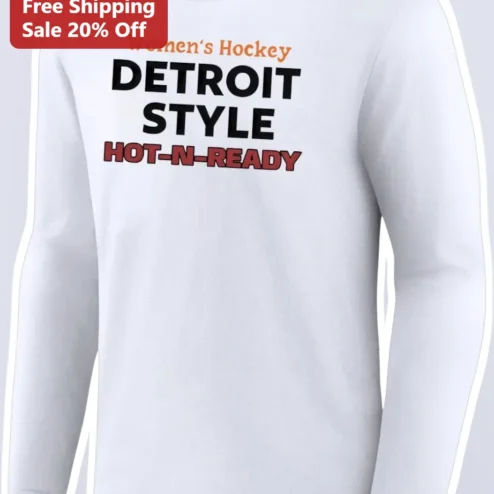 Women's Hockey DETROIT STYLE HOT-N-READY Long Sleeve Tee