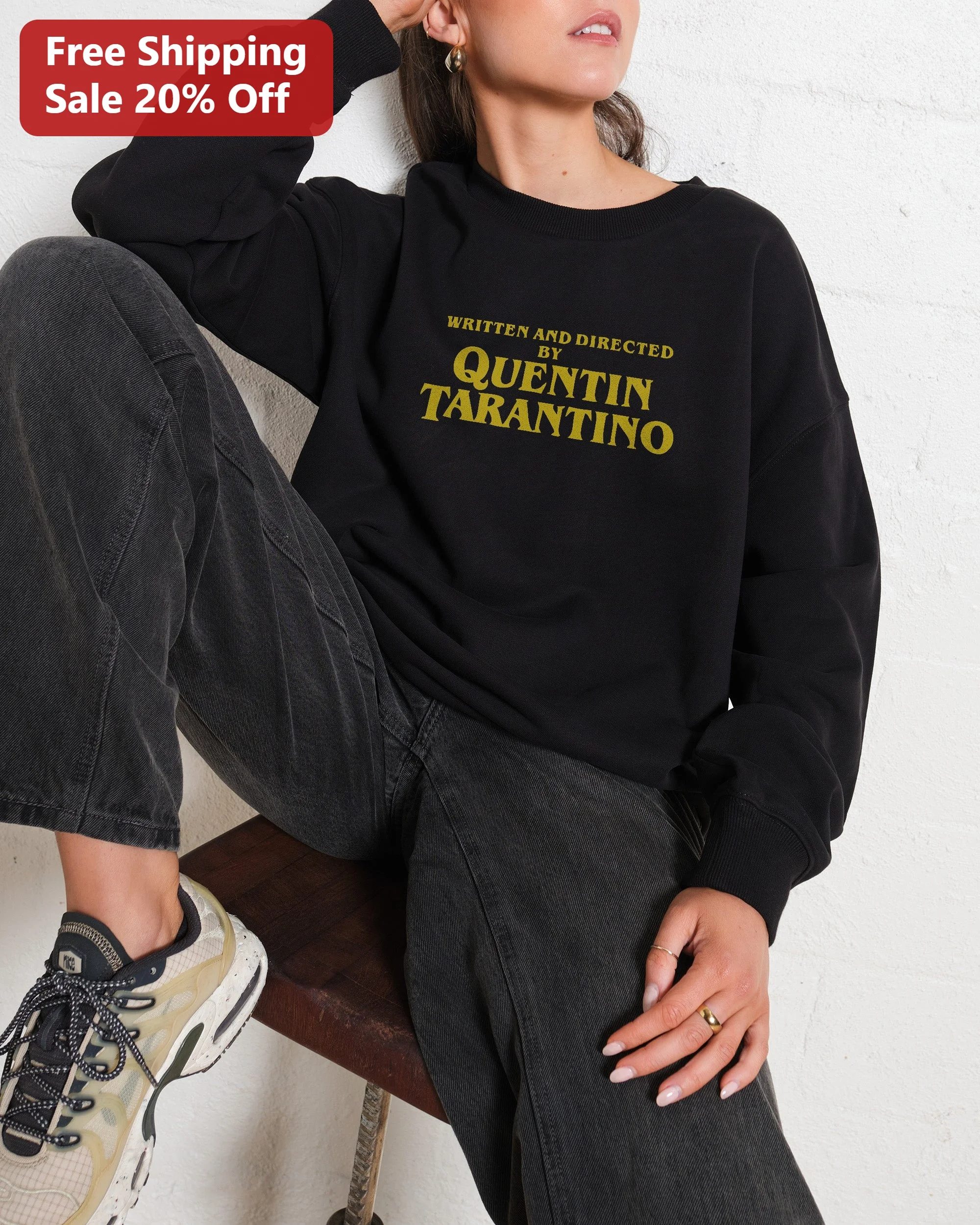 Written and Directed by Quentin Tarantino Sweatshirt Film Director Gift for Movie Buffs