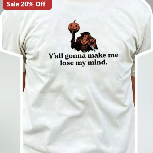 Y'all Gonna Make Me Lose My Mind Jason Voorhees Pumpkin Halloween Graphic Tee