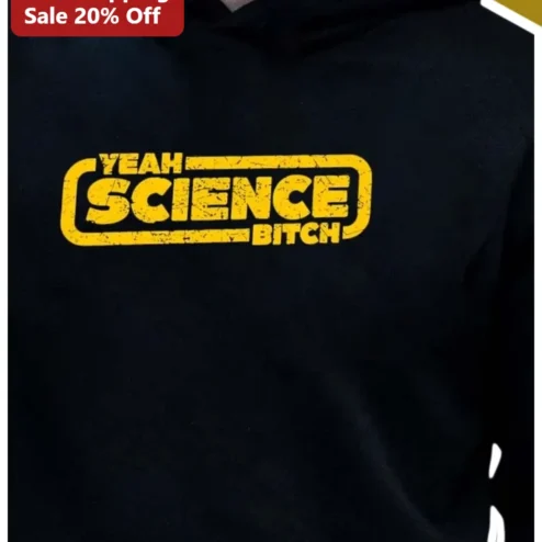 Yeah Science Bitch Hoodie Meredith Brooks Lyric Parody 90s Pop Rock Nostalgia Gift