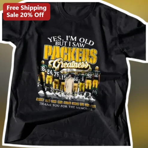 Yes I'm Old But I Saw Packers Greatness Thank You For The Memories Vintage Green Bay Packers Fan Tee