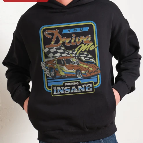 You Drive Me Fucking Insane Hoodie Funny Sarcastic Relationship Humor Gift for Men Women on a hanger, ready to ship from Chicago, Illinois