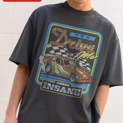 Customer in Chicago, Illinois wearing You Drive Me Fucking Insane Retro Muscle Car Burnout Graphic Tee