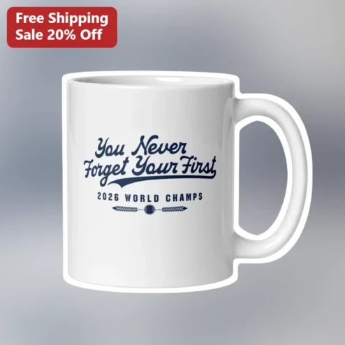 You Never Forget Your First 2026 World Champs Mug Baseball Fan Gift